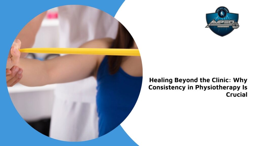 why consistency matters in physiotherapy ottawa
