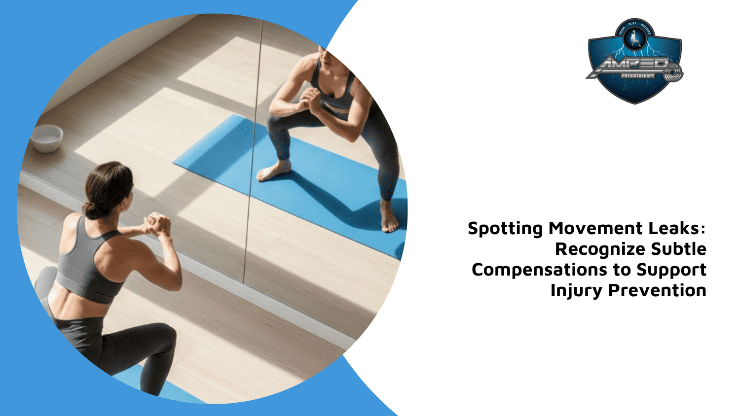 spotting movement leaks awareness subtle compensations injury prevention ottawa
